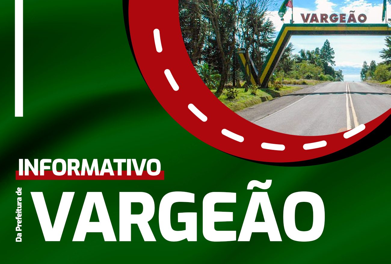 Ouça agora o Informativo da Prefeitura de Vargeão 03/09