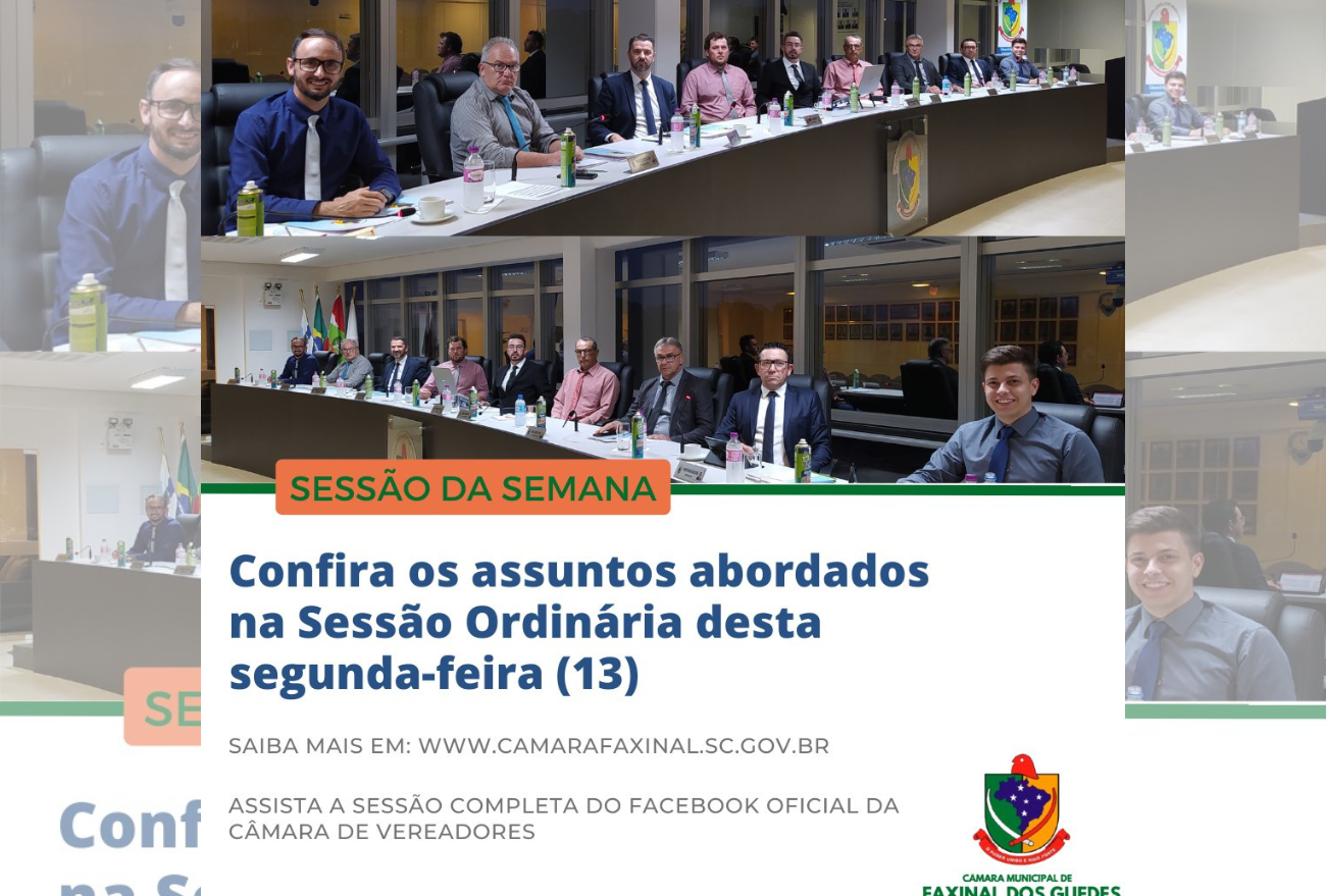 Confira os assuntos discutidos e aprovados na Sessão Ordinária desta segunda-feira (13)