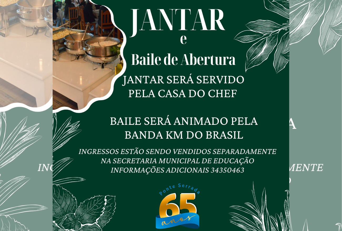 Jantar e Baile de Abertura da Semana no Município acontecem nesse sábado em Ponte Serrada