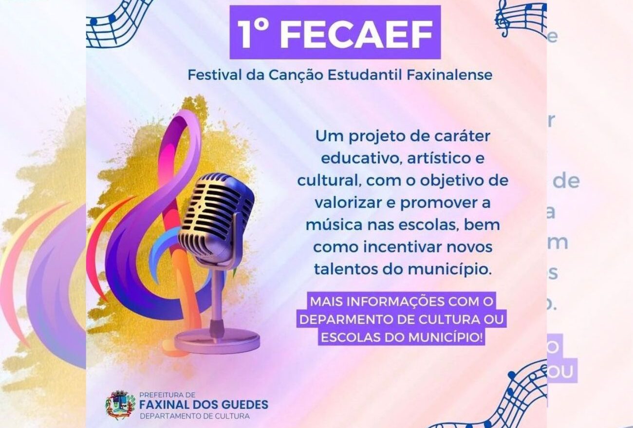 1º FECAEF: Festival da Canção Estudantil Faxinalense acontece em Faxinal dos Guedes